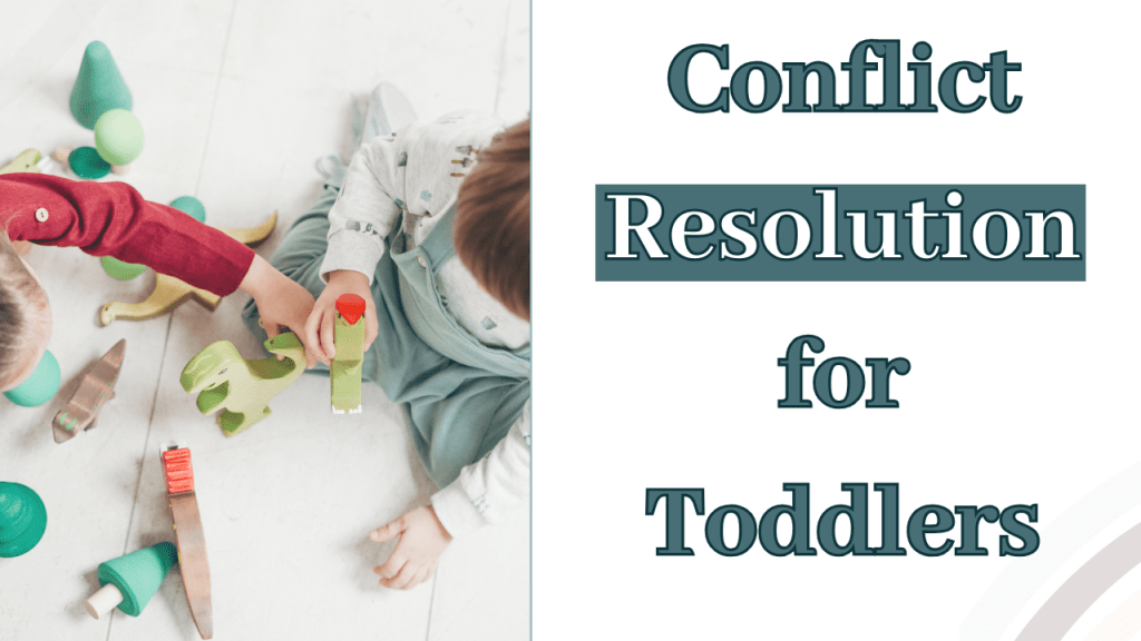 Conflict Resolution for Toddler&nbsp;Siblings