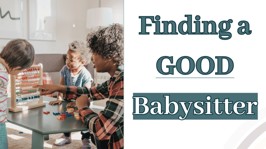 Finding a Good Fit Babysitter for Your&nbsp;Toddler
