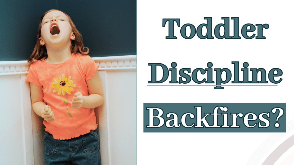 The Toddler Discipline Script That Backfires and What to Do&nbsp;Instead